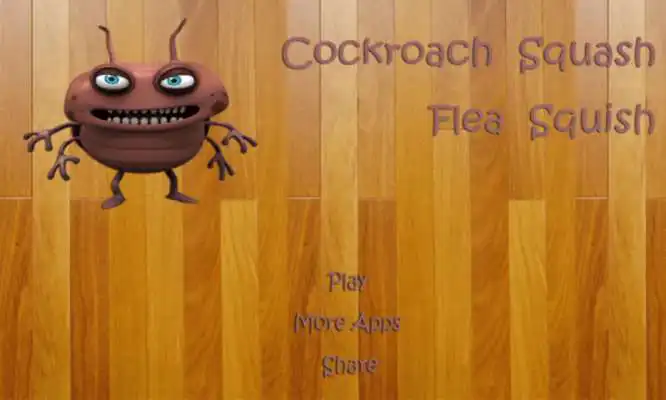 Play Cockroach Squash Flea Squish