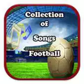 Free play online Collection of Football Songs APK