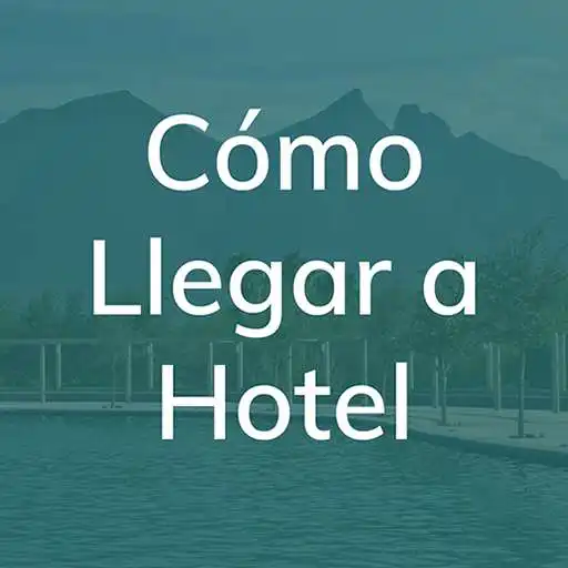 Play Como llegar a Hotel APK