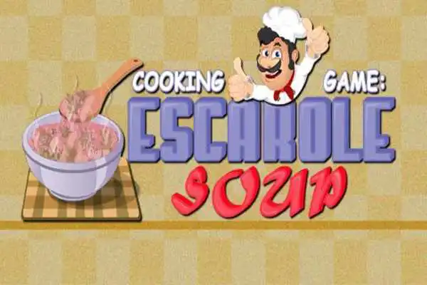 Play Cooking Game : Escarole Soup