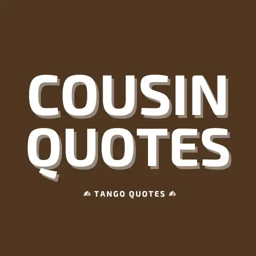 Play Cousin Quotes and Sayings APK