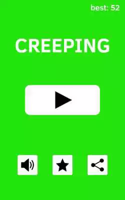 Play Creeping