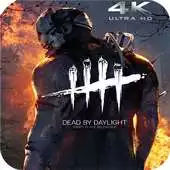 Free play online Dead by Daylight Wallpapers Fans APK