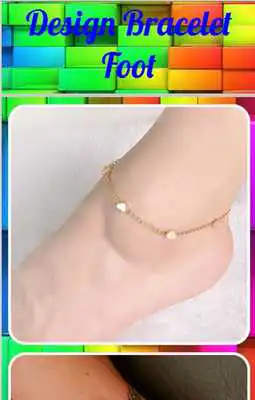 Play Design Bracelet Foot