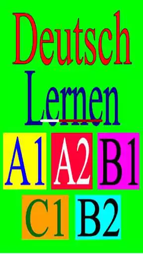 Play Deutsch lernen A1 A2 B1 B2 C1  and enjoy Deutsch lernen A1 A2 B1 B2 C1 with UptoPlay