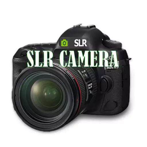 Run free android online Digital SLR Camera APK