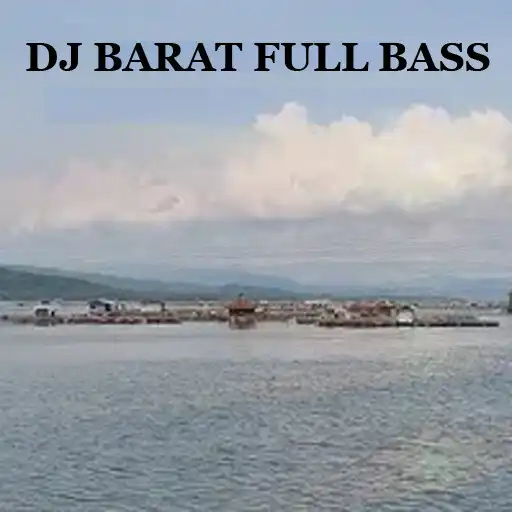 Play DJ BARAT FULL BASS APK