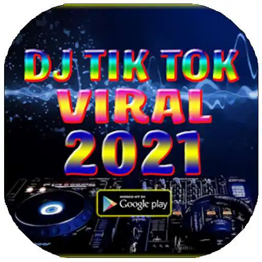 Play DJ TikTok Viral Offline 2021 APK