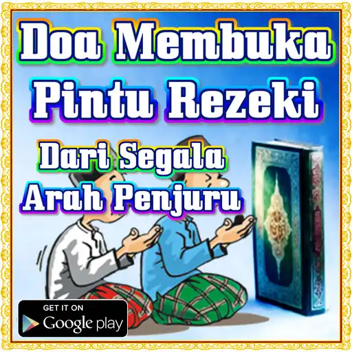 Play DOA PEMBUKA PINTU REZEKI DARI SEGALA ARAH PENJURU APK