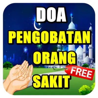 Play Doa Pengobatan Orang Sakit Lengkap