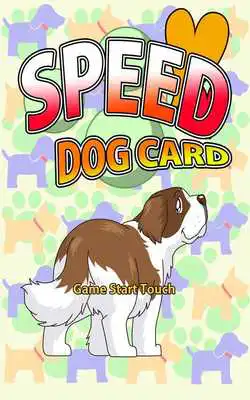 Play Dog Speed (playing card game)