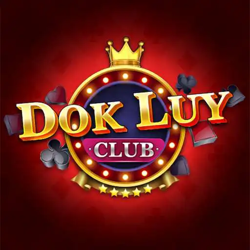 Play Dok Luy - Lengbear Club APK