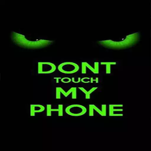 Play dont touch my phone wallpaper APK