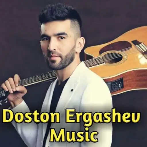 Play doston ergashev music APK