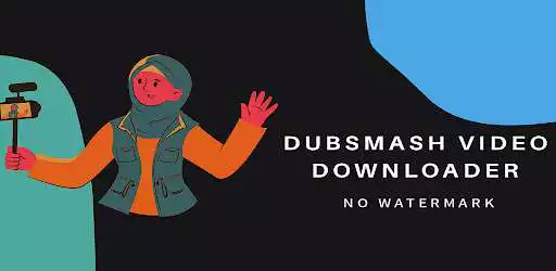 Play Dubsmash Video Downloader - No Watermark  and enjoy Dubsmash Video Downloader - No Watermark with UptoPlay