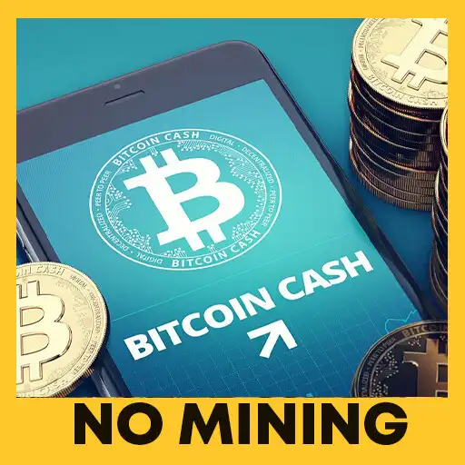 Play Earn Bitcoin Cash - No mining APK