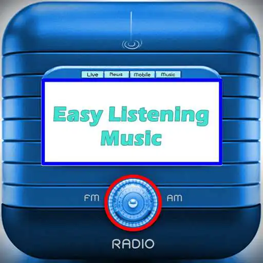 Free play online Easy Listening Music Radio APK