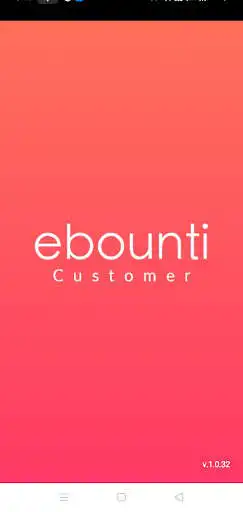 Play ebounti Customer  and enjoy ebounti Customer with UptoPlay