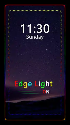 Play Edge Lighting Colors - Border Edge Light as an online game Edge Lighting Colors - Border Edge Light with UptoPlay