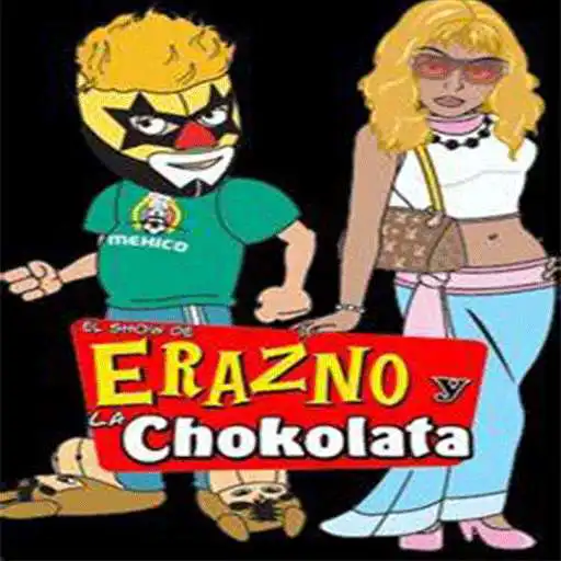 Play EL chokolatazo - erazno y la chokolata APK