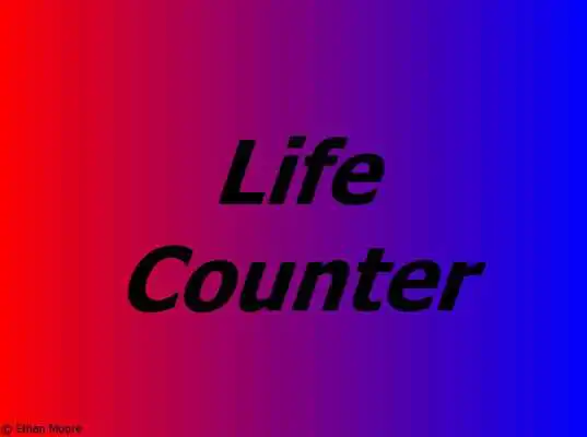 Play Ethans Life Counter