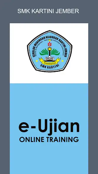 Play e-Ujian SMK Kartini Jember as an online game e-Ujian SMK Kartini Jember with UptoPlay