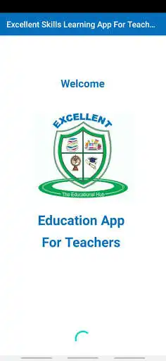 Play Excellent Skills Learning App For Teachers  and enjoy Excellent Skills Learning App For Teachers with UptoPlay