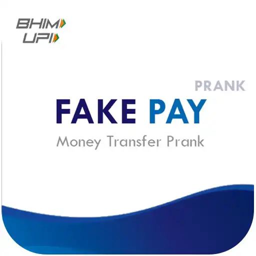 FakePay खेलें - मनी ट्रांसफर प्रैंक APK