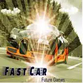 Free play online FAST CAR AMAZING GAME APK