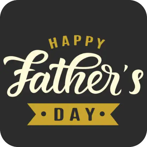 Play Fathers Day Greeting Cards. APK