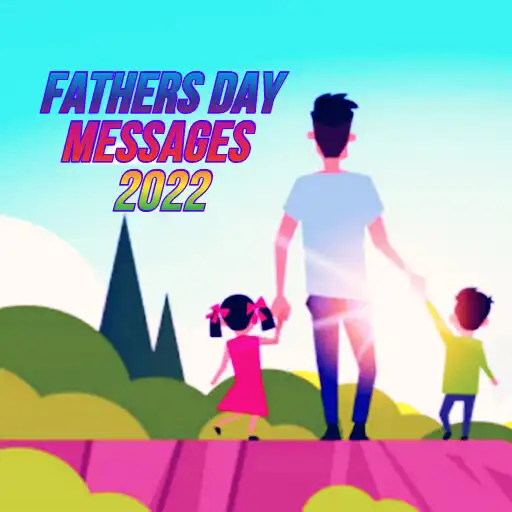 Play fathers day messages 2022 APK