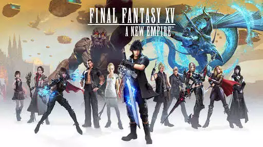 Play Final Fantasy XV: A New Empire