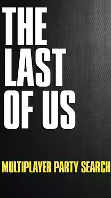 Play Find Party For The Last of Us