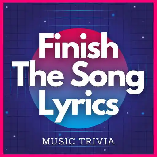 Play Finish The Song Lyrics Quiz APK