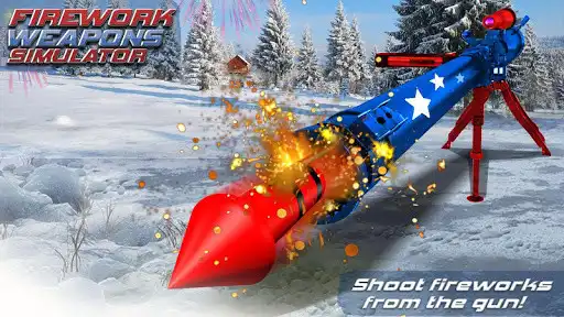 Play Firework Weapons Simulator  and enjoy Firework Weapons Simulator with UptoPlay