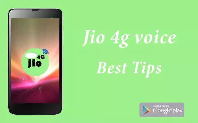 Play Free call Jio4gvoice Tips 2017