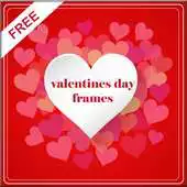 Free play online free valentines day frames APK