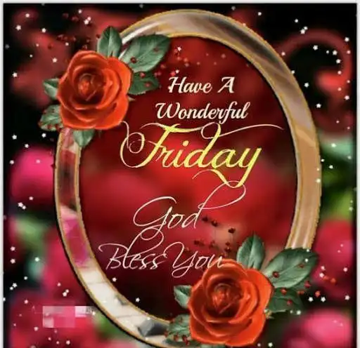 Play Friday good morning greetings  and enjoy Friday good morning greetings with UptoPlay