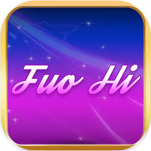 Play Fuo Hi APK