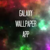 Free play online Galaxy Wallpaper App APK