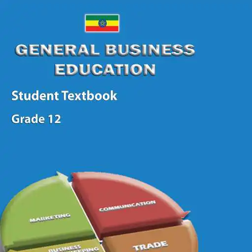 Play General Business Grade 12 Textbook for Ethiopia 12 APK