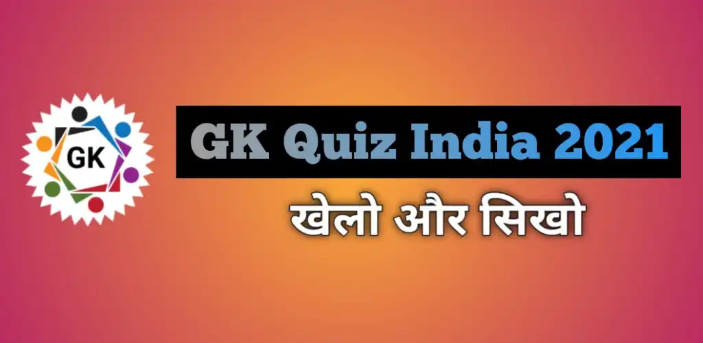 Play GK Quiz India 2021  and enjoy GK Quiz India 2021 with UptoPlay