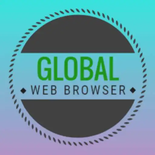 Free play online GLOBAL BROWSER APK