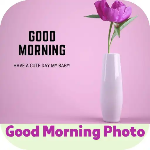 Play good morning photo APK