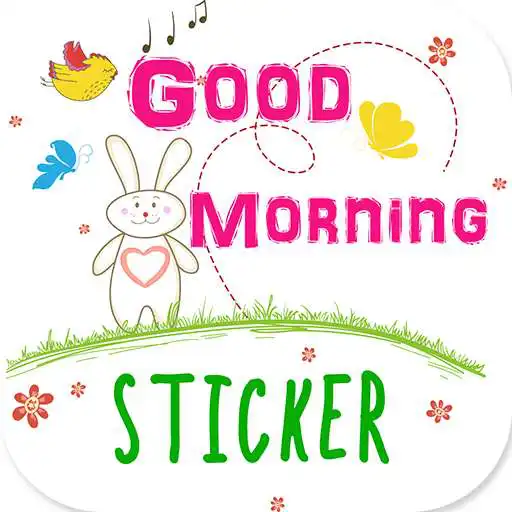 Run free android online Good Morning sticker APK