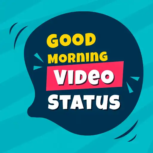 Free play online Good Morning Video Status APK