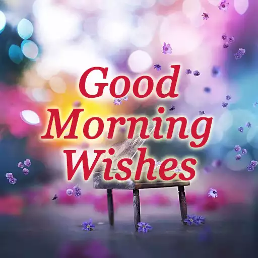 Free play online Good Morning Wishes APK