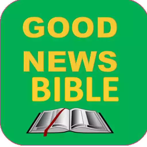 Run free android online Good News Bible APK