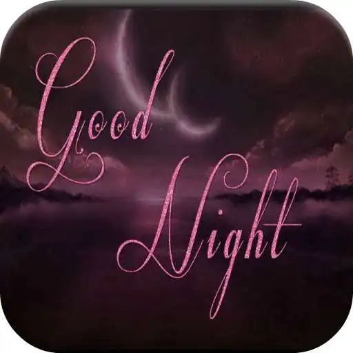 Play Good Night Greeting Collection. APK