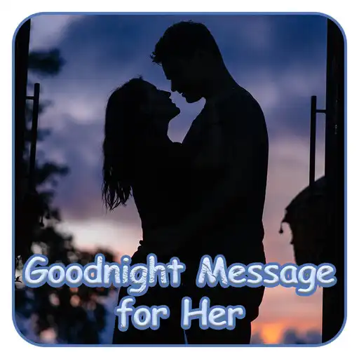 Play Good Night Message for Her APK